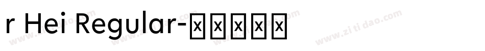 r Hei Regular字体转换